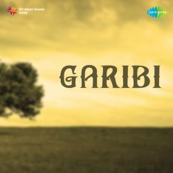 Ae Samne Aane Wale Bata - Garibi