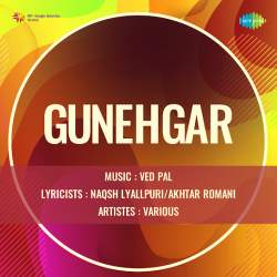 Aankhen Pyasi Lab Hai Pyase - Gunehgar