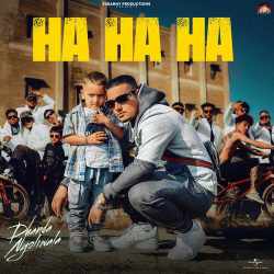 Ha Ha Ha - Dhanda Nyoliwala