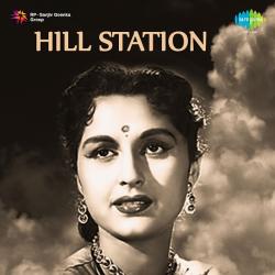 Gori Gori Patli Kalai Re - Hill Station