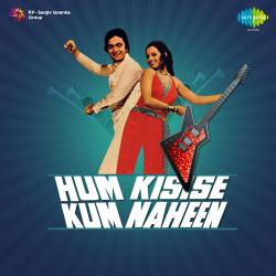 Tum Kya Jano Mohabbat Kya Hai - Hum Kisise Kum Naheen