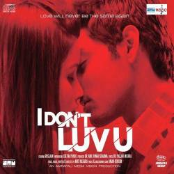I Dont Luv U
