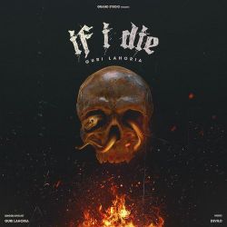 If I Die - Guri Lahoria