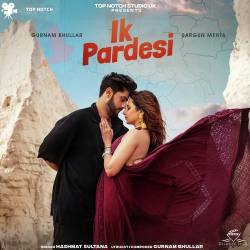 Ik Pardesi - Hashmat