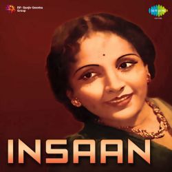 Do Dil Hote Saajna - Insaan