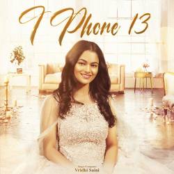 Iphone 13 - Vridhi Saini