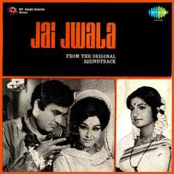 Chameli Ban Jaongi - Jai Jwala
