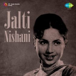 Aaj Bhari Mehfil Mein - Jalti Nishani