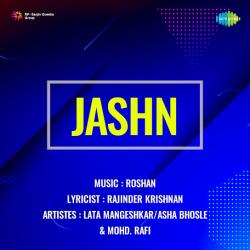 Bade Khubsoorat Bade Woh Haseen Hai - Jashn