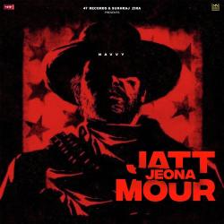 Jatt Jeona Mour - Navvy