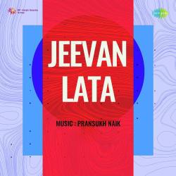 Mero Dil Chhin Liyo Re - Jeevan Lata