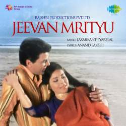 Jhilmil Sitaron Ka Angan Hoga - Jeevan Mrityu