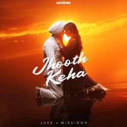 Jhooth Keha - Juss