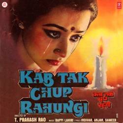 Dil Tod Ke Na Jaiyo - Kab Tak Chup Rahungi