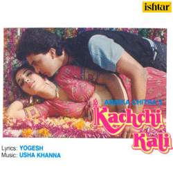 Aaj Tumse Kehta Hoon - Kachchi Kali