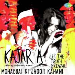 Mohabbat Ki Jhooti Kahani - Kajarya