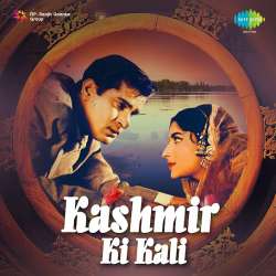 Kahin Na Kahin Dil Lagana Padega - Kashmir Ki Kali