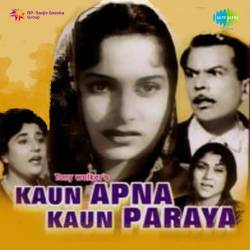 Zara Sunaye Haseena - Kaun Apna Kaun Paraya