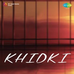Aji Khushian Manaye Kyon Na Hum - Khidki
