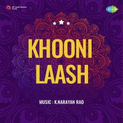 Badnaam Na Ho Jana Ae Dil Diwana - Khooni Laash