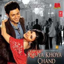 Chale Aao Saiyan - Khoya Khoya Chand