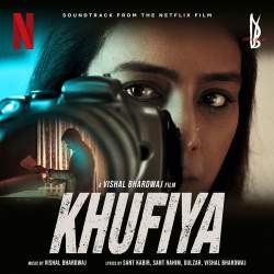 Bujhee Bujhee - Khufiya