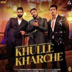 Khulle Kharche - Prince Narula