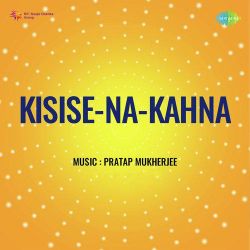 Jo Fasanaye Alam Ko Na Suna Saki - Kisise Na Kahna