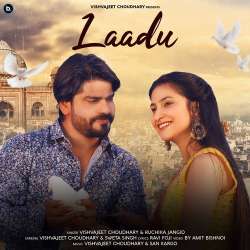 Laadu - Vishvajeet Choudhary