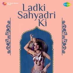 Vandana Karo Archana Karo Raga - Ladki Sahyadri Ki