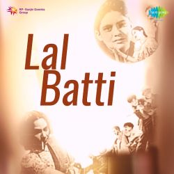 Chhaye Kahan Manbasi Sajan Mor - Lal Batti