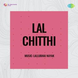 Tum Ranjo Alam Se Door Raho - Lal Chitthi
