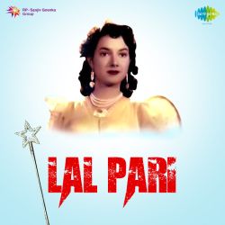 Ankhon Ke Paimane Pee - Lal Pari