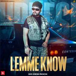 Lemme Know - KD DESIROCK