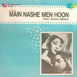 Gair Ki Gali Mein Piya - Main Nashe Men Hoon