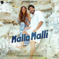 Mallo Malli - Gurnam Bhullar