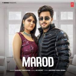 Marod - Harjeet Deewana