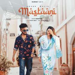 Mastaani - Akash Walia