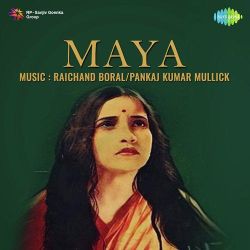 Aaj Sakhi Aai Milan Ki Raat - Maya