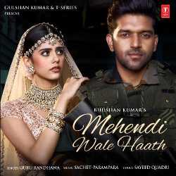 Mehendi Wale Haath - Feat. Sanjana Sanghi