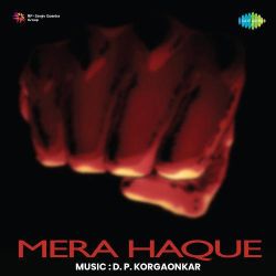 Dheere Dheere Jaye - Mera Haque