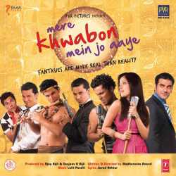 Kab Talak - Mere Khwabon Mein Jo Aaye