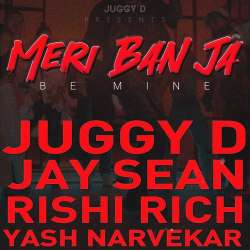 Meri Ban Ja - Rishi Rich
