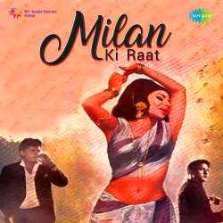 Babu Re Babu - Milan Ki Raat
