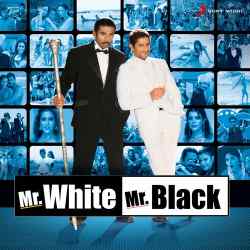 Tu Makke Di Roti - Mr. White Mr. Black