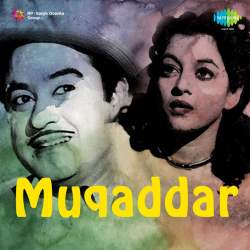 Aahen Bhar Bhar Ke - Muqaddar