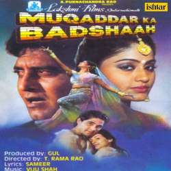 Muqaddar Ka Badshah - Muqaddar Ka Badshaah