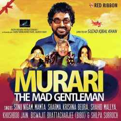 Murari - The Mad Gentleman
