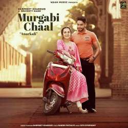 Murgabi Chaal - Harpreet Kharoud