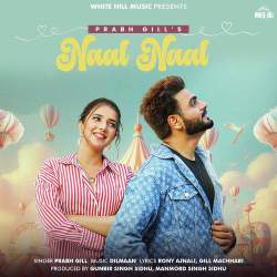 Naal Naal - Prabh Gill